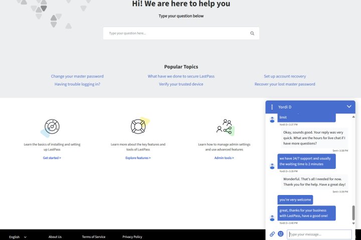 LastPass offers 24/7 live chat support with responsive customer service.