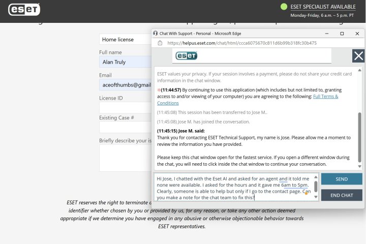 ESET live chat is available 6 a.m. to 5 p.m. PT, even if the AI chatbot claims it's not.
