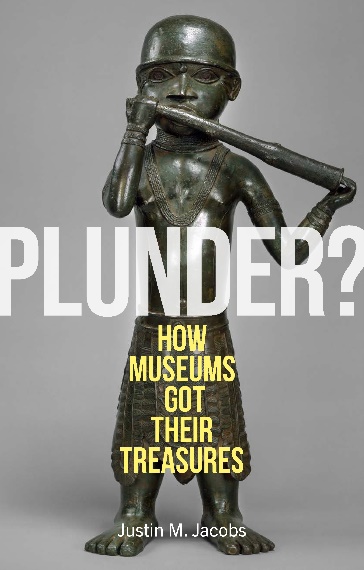 The cover of Plunder?, Justin Jacobs’ new book. Photo: The University of Chicago Press